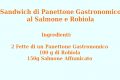 Sandwich di Panettone Gastronomico al Salmone e Robiola